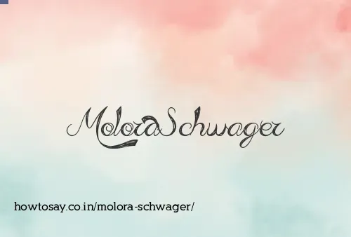 Molora Schwager