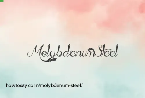Molybdenum Steel