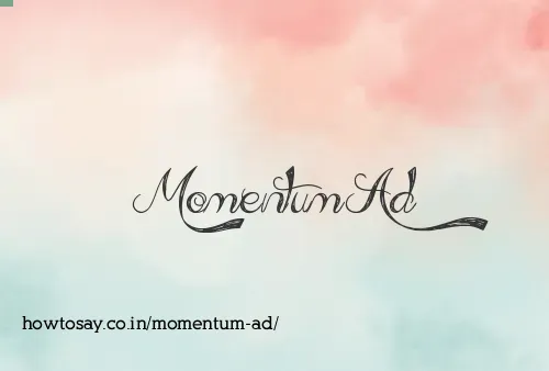 Momentum Ad