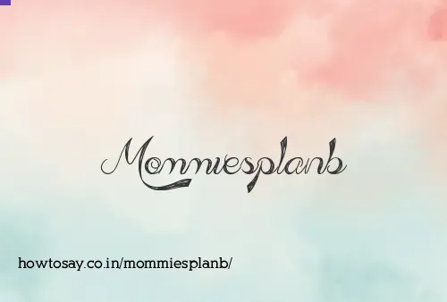Mommiesplanb