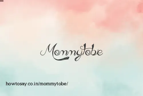 Mommytobe