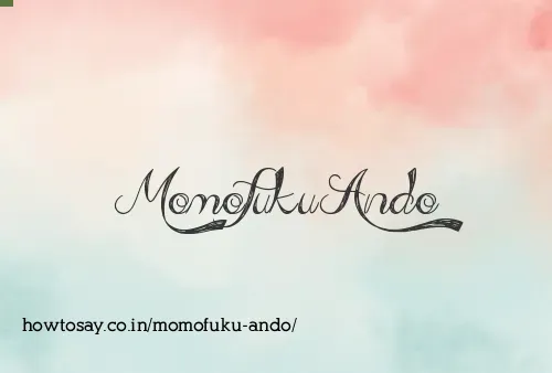 Momofuku Ando