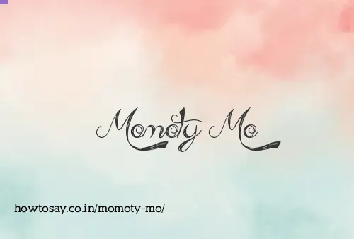 Momoty Mo