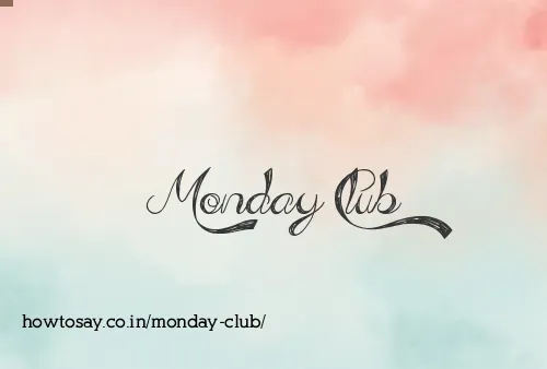 Monday Club