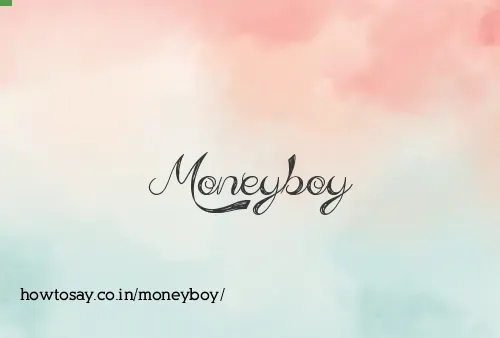 Moneyboy