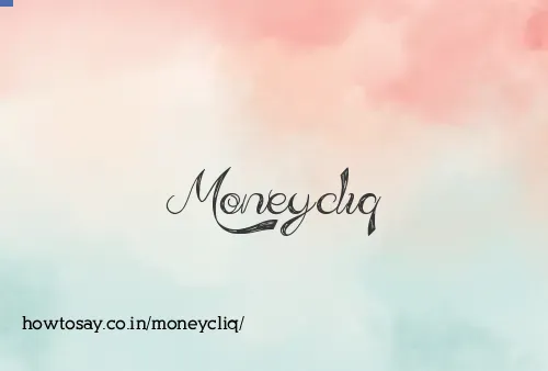 Moneycliq