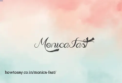 Monica Fast