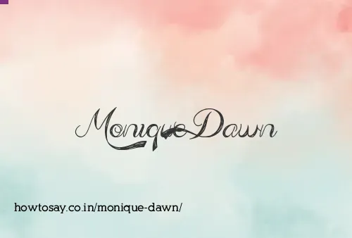 Monique Dawn