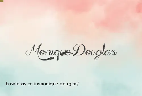 Monique Douglas