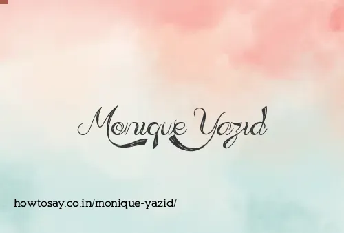 Monique Yazid