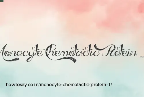 Monocyte Chemotactic Protein 1