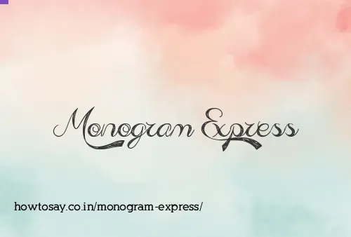 Monogram Express