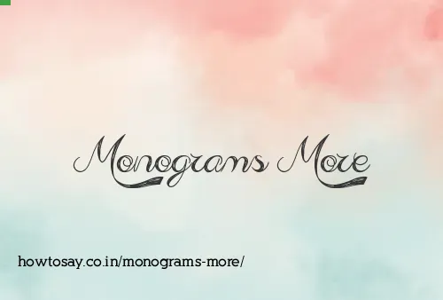 Monograms More