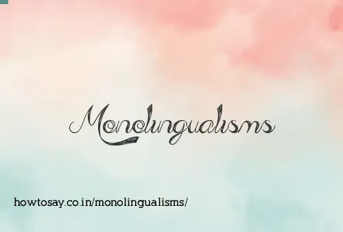 Monolingualisms