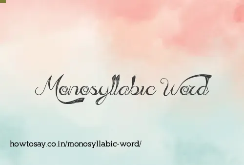 Monosyllabic Word