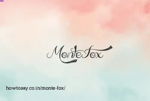 Monte Fox
