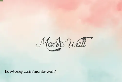 Monte Wall