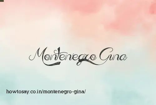 Montenegro Gina