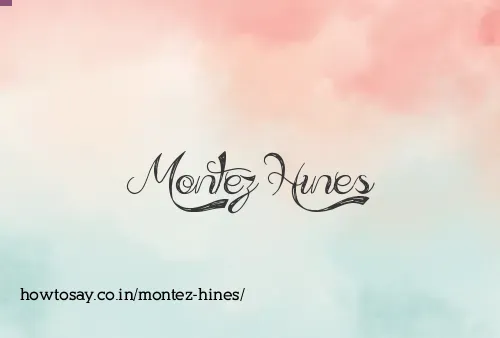 Montez Hines