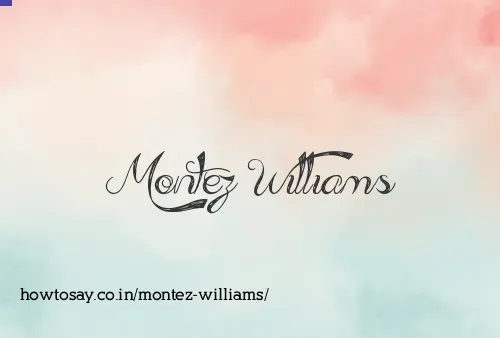Montez Williams