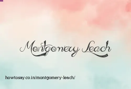 Montgomery Leach