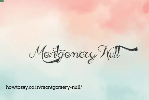 Montgomery Null