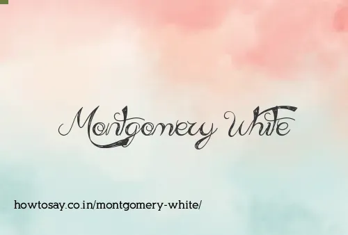 Montgomery White