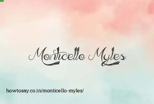 Monticello Myles