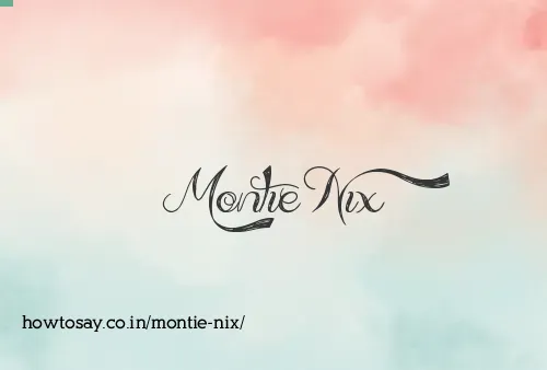 Montie Nix