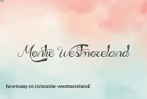 Montie Westmoreland