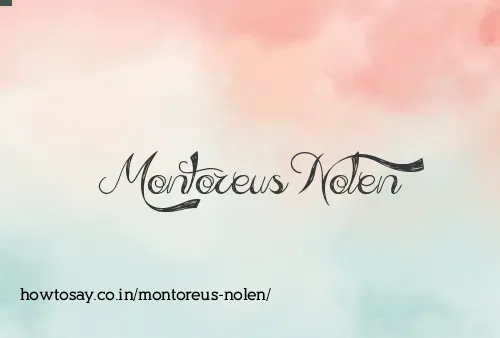 Montoreus Nolen
