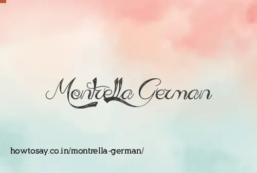 Montrella German