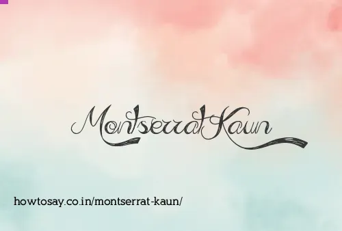 Montserrat Kaun