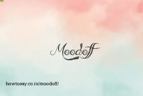 Moodoff