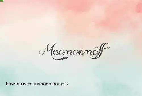 Moomoomoff