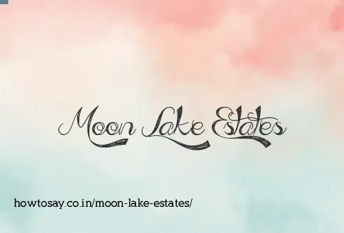 Moon Lake Estates
