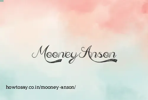 Mooney Anson