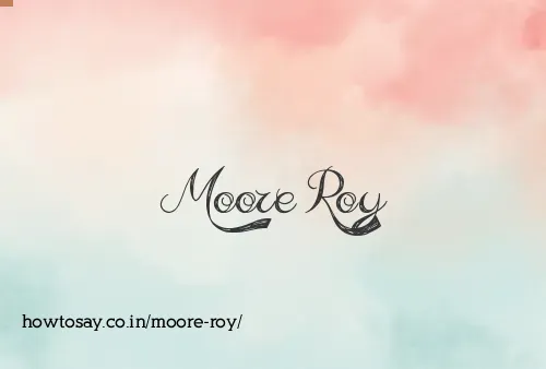Moore Roy
