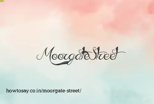 Moorgate Street
