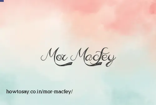 Mor Macfey