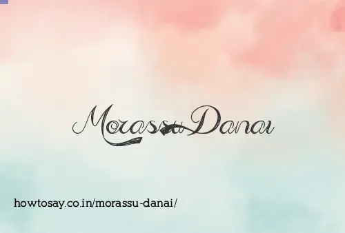 Morassu Danai