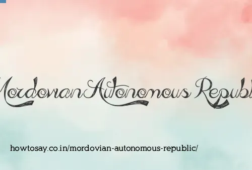 Mordovian Autonomous Republic