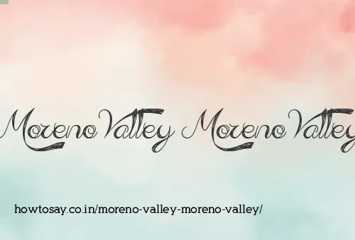 Moreno Valley Moreno Valley