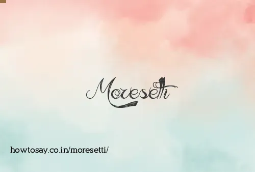 Moresetti