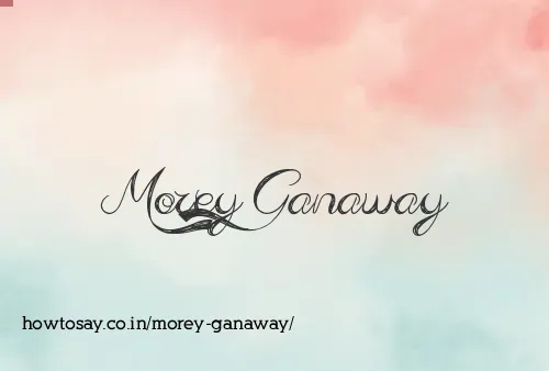 Morey Ganaway