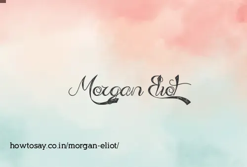Morgan Eliot