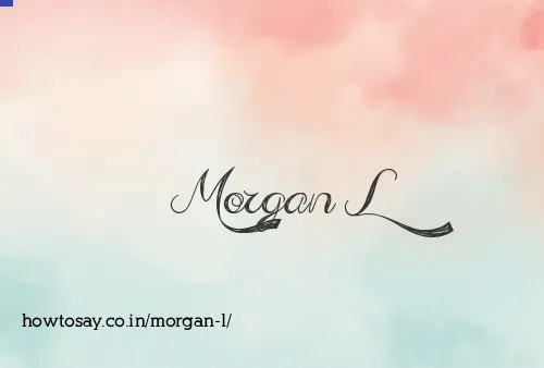 Morgan L