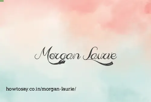 Morgan Laurie
