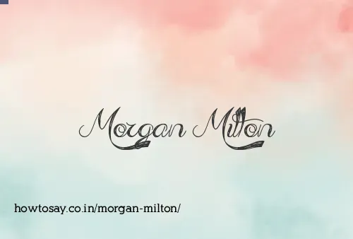 Morgan Milton