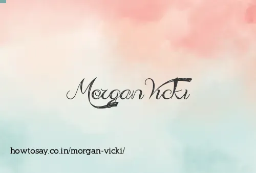 Morgan Vicki
